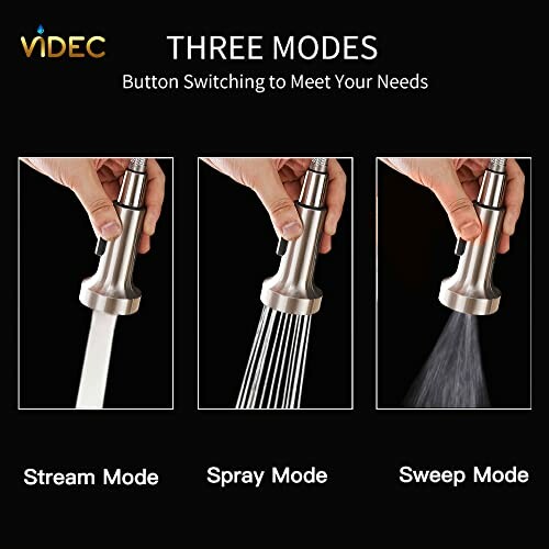 VIDEC showerhead with three modes: stream, spray, sweep.